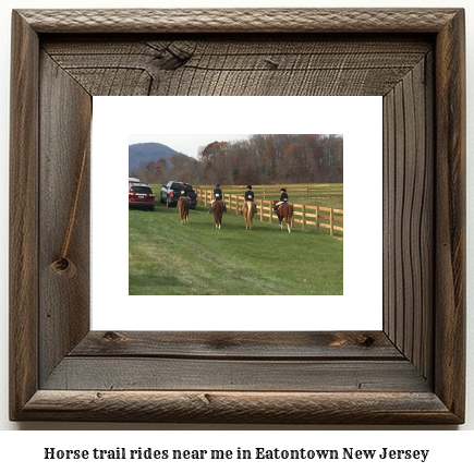 horse trail rides near me in Eatontown, New Jersey